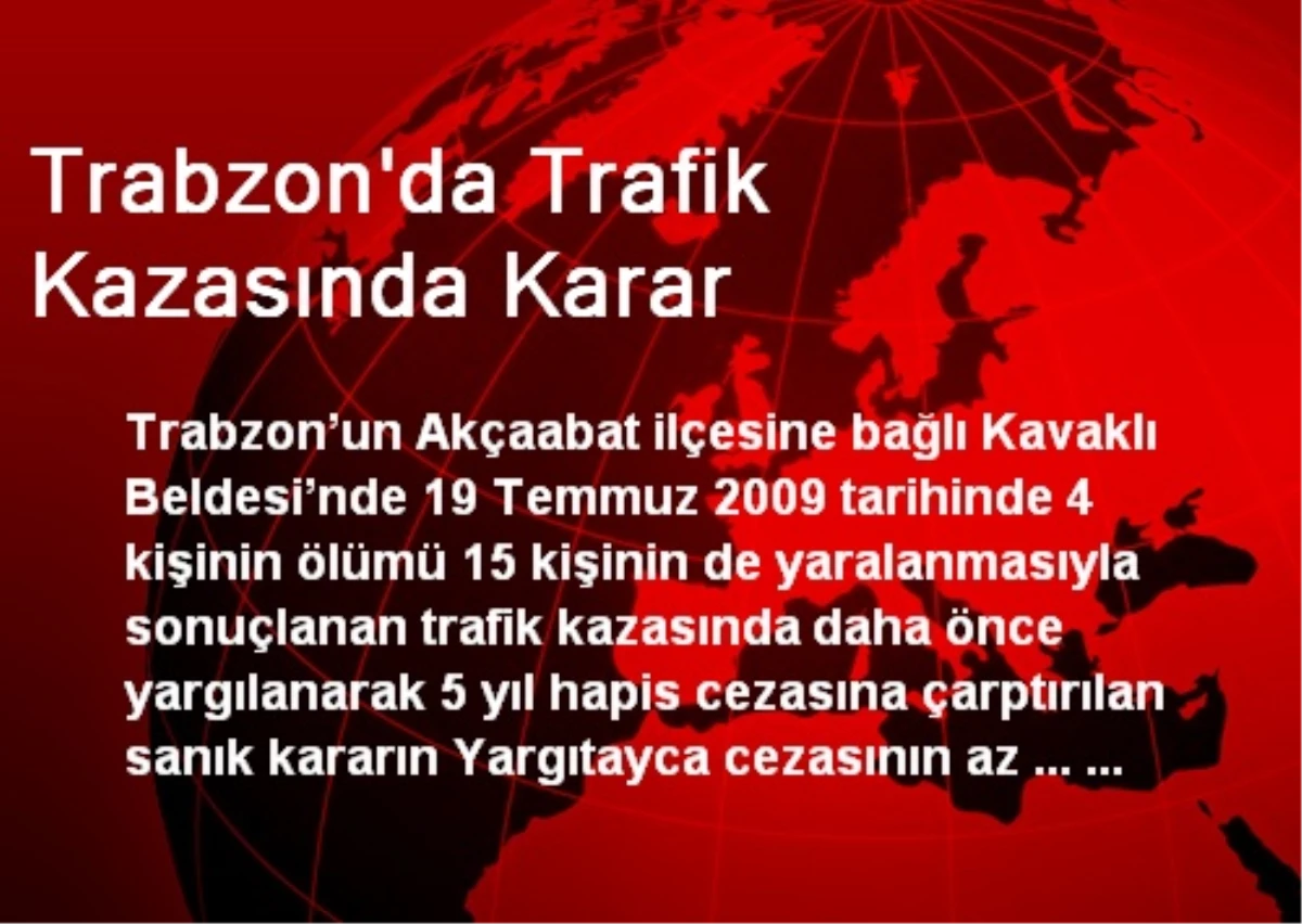 Trabzon\'da Trafik Kazasında Karar
