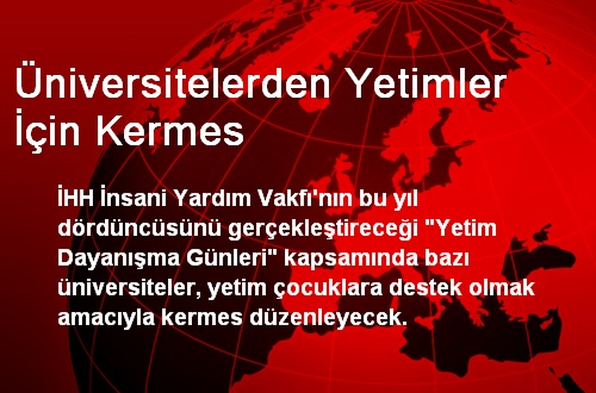 Üniversitelerden Yetimler İçin Kermes