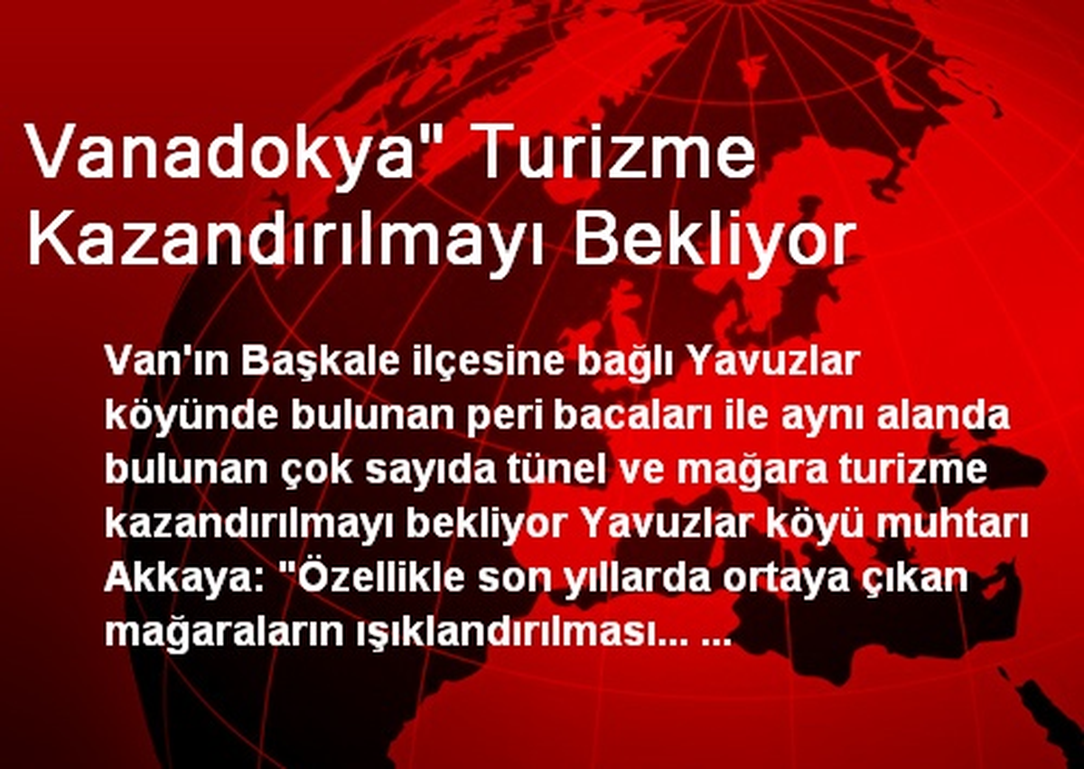 Vanadokya" Turizme Kazandırılmayı Bekliyor