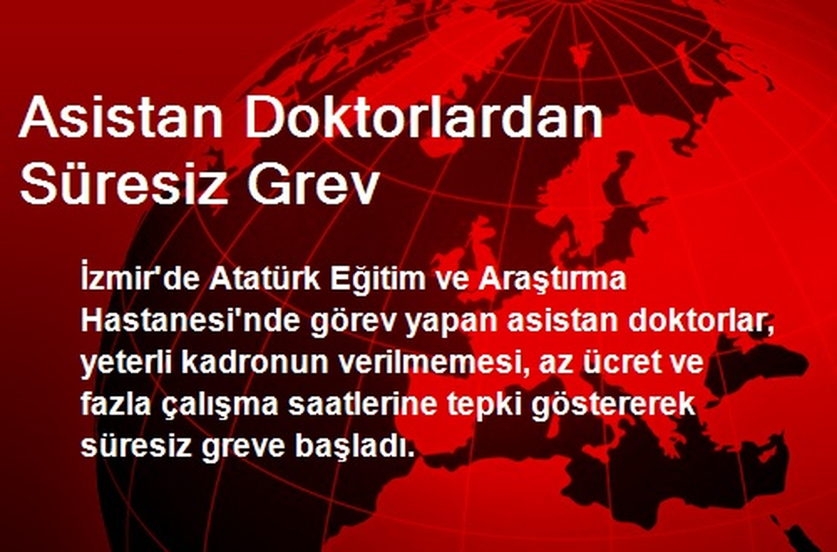 İzmir\'de Asistan Doktorlardan Süresiz Grev