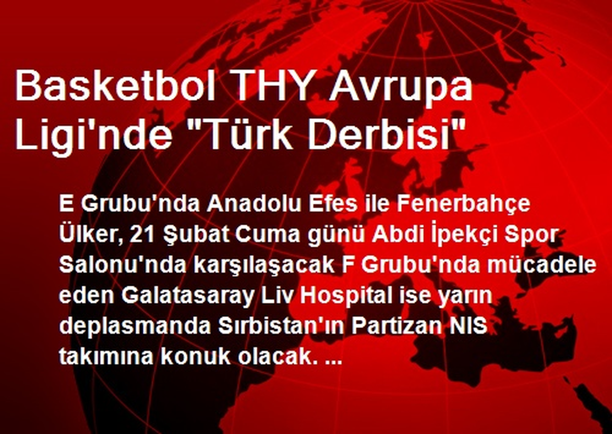 Basketbol THY Avrupa Ligi\'nde "Türk Derbisi"