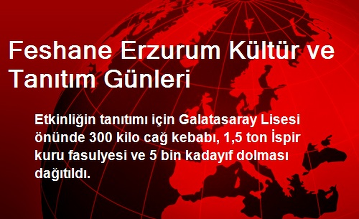 Feshane Erzurum Kültür ve Tanıtım Günleri