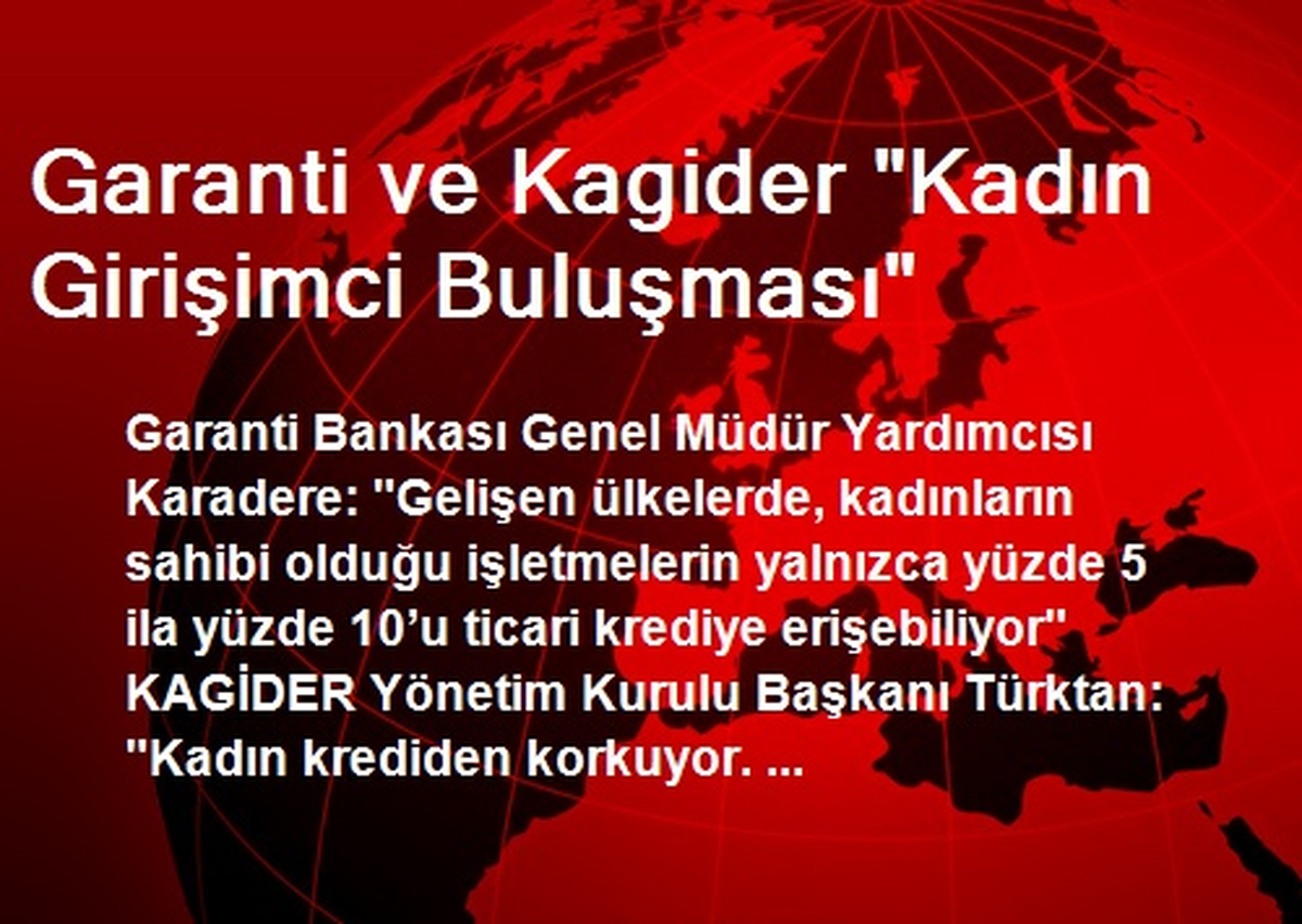 Garanti ve Kagider "Kadın Girişimci Buluşması"
