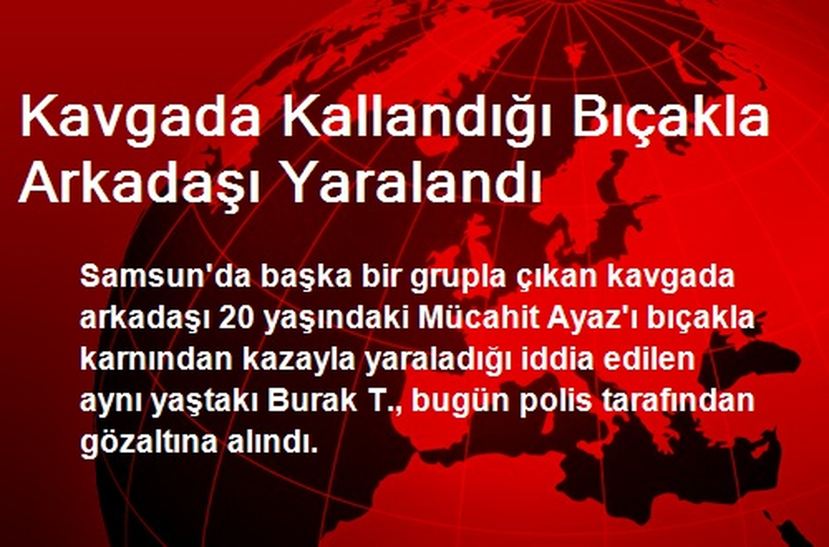 Kavgada Kallandığı Bıçakla Arkadaşı Yaralandı