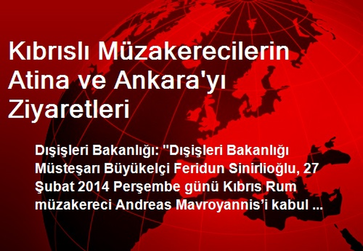 Kıbrıslı Müzakerecilerin Atina ve Ankara\'yı Ziyaretleri