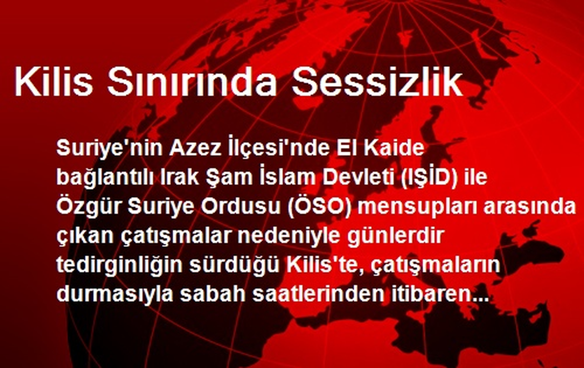 Kilis Sınırında Sessizlik
