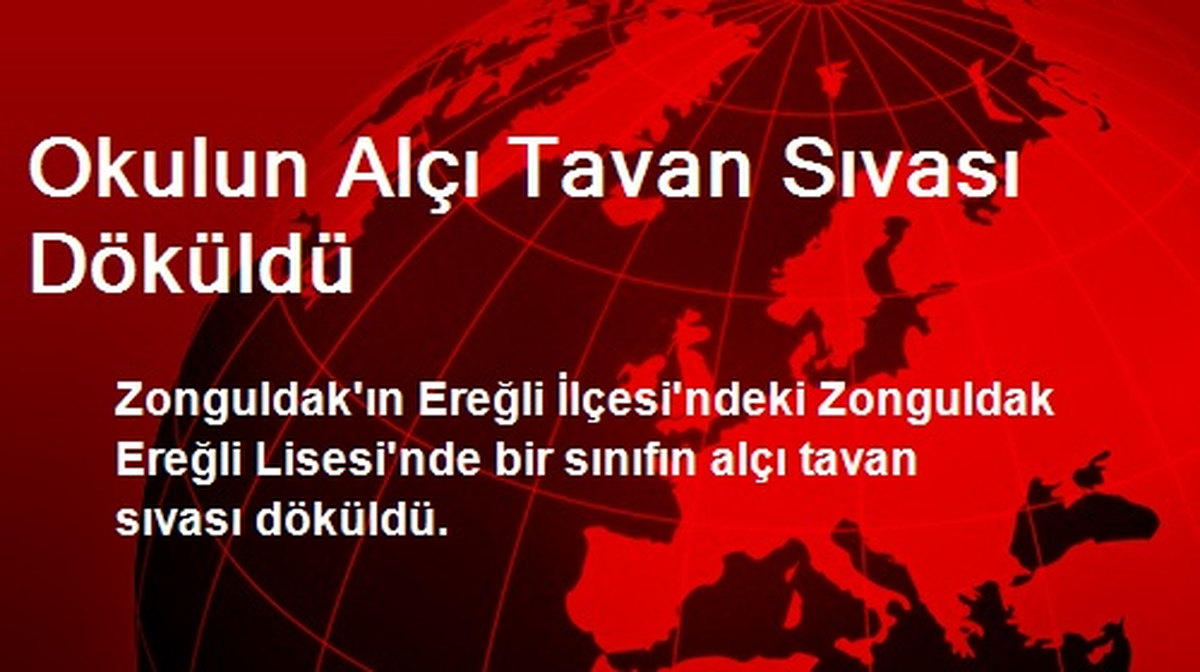 Okulun Alçı Tavan Sıvası Döküldü