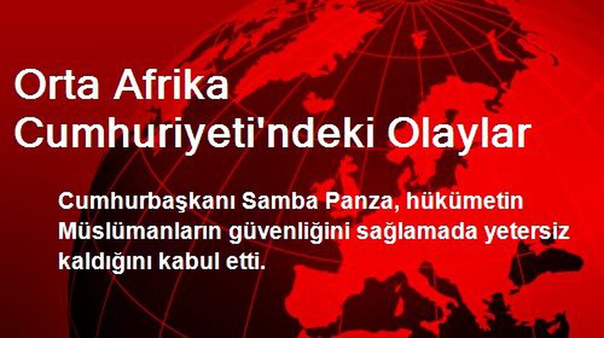 Orta Afrika Cumhuriyeti\'ndeki Olaylar