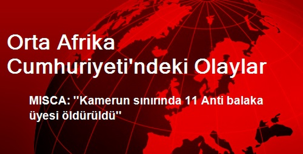 Orta Afrika Cumhuriyeti\'ndeki Olaylar