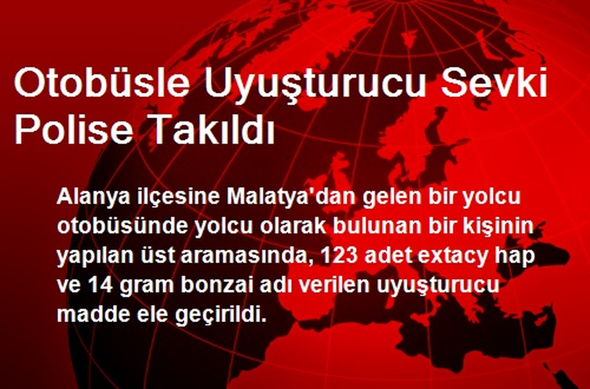 Otobüsle Uyuşturucu Sevki Polise Takıldı