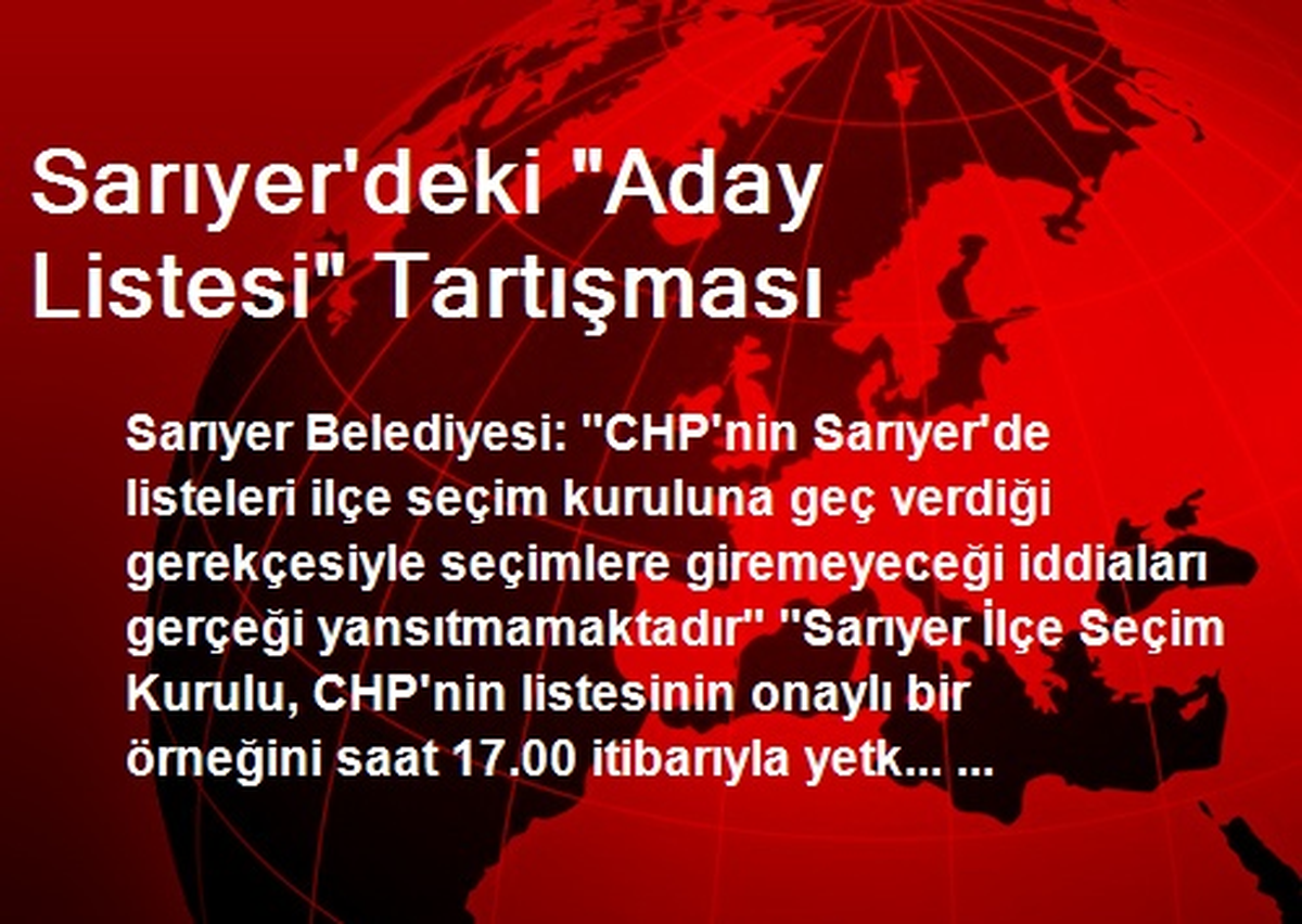 Sarıyer\'deki "Aday Listesi" Tartışması