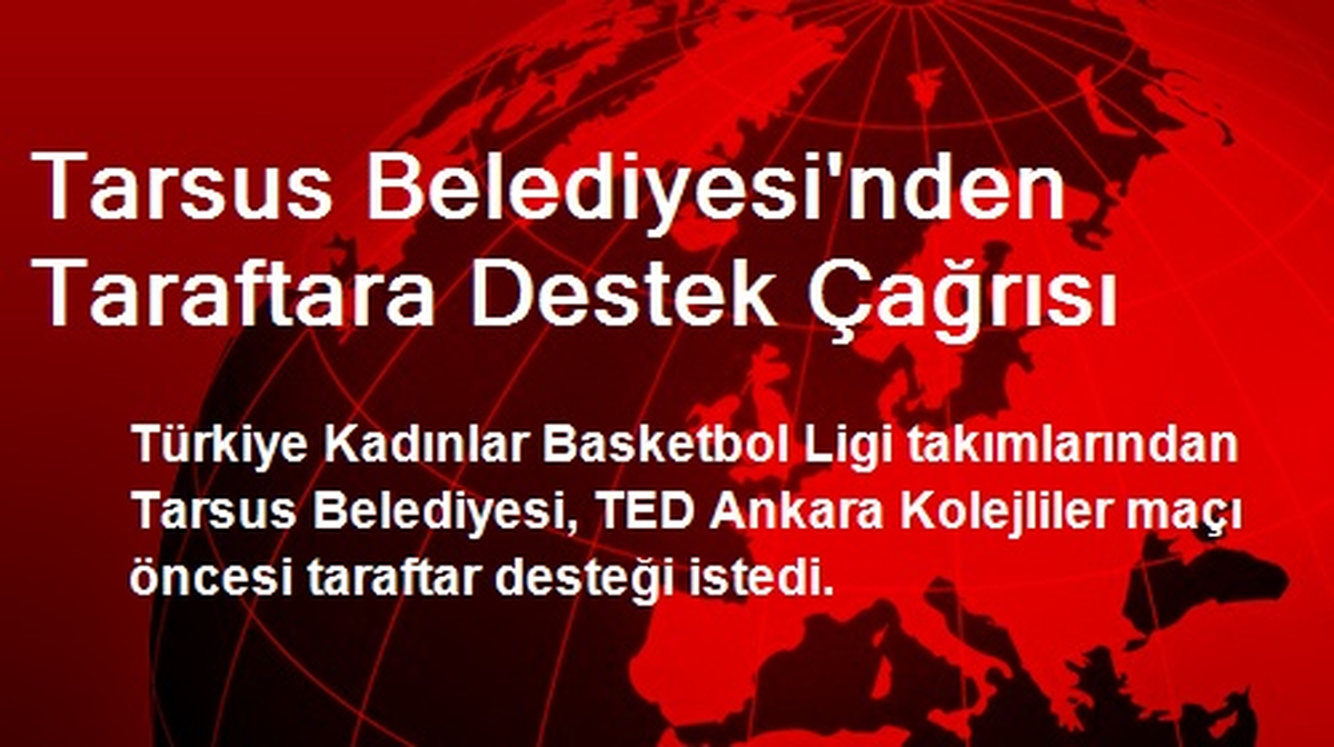 Tarsus Belediyesi\'nden Taraftara Destek Çağrısı