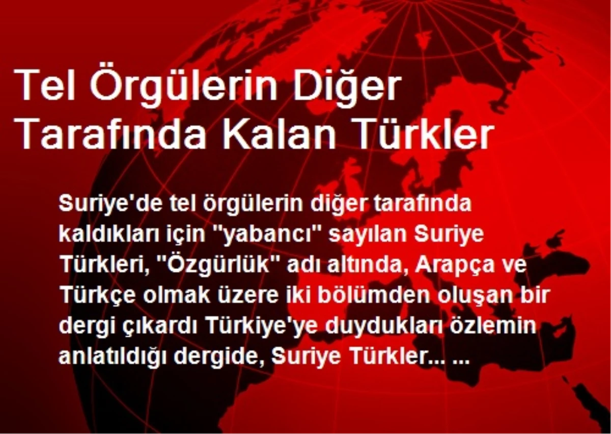 Tel Örgülerin Diğer Tarafında Kalan Türkler