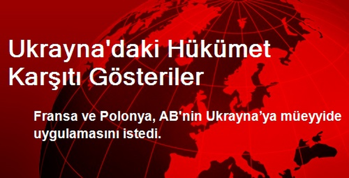 Ukrayna\'daki Hükümet Karşıtı Gösteriler