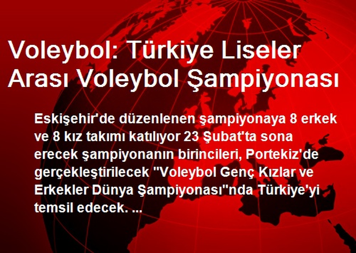 Voleybol: Türkiye Liseler Arası Voleybol Şampiyonası