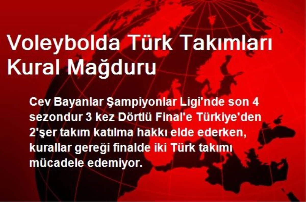Voleybolda Türk Takımları Kural Mağduru