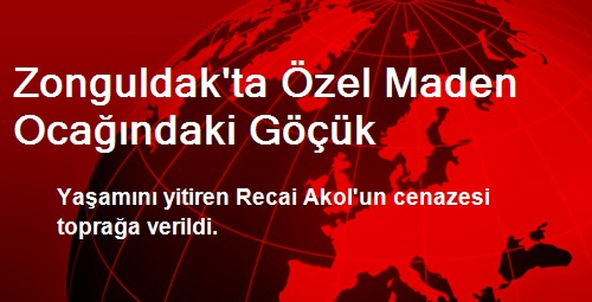 Zonguldak\'ta Özel Maden Ocağındaki Göçük