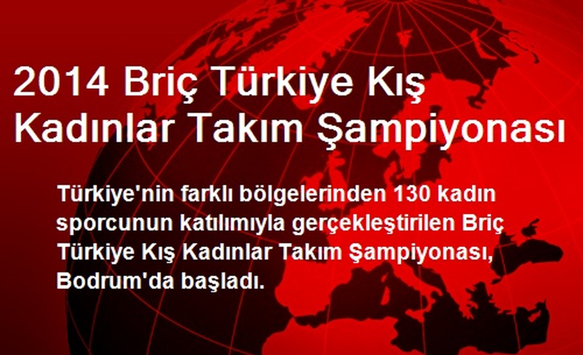 2014 Briç Türkiye Kış Kadınlar Takım Şampiyonası