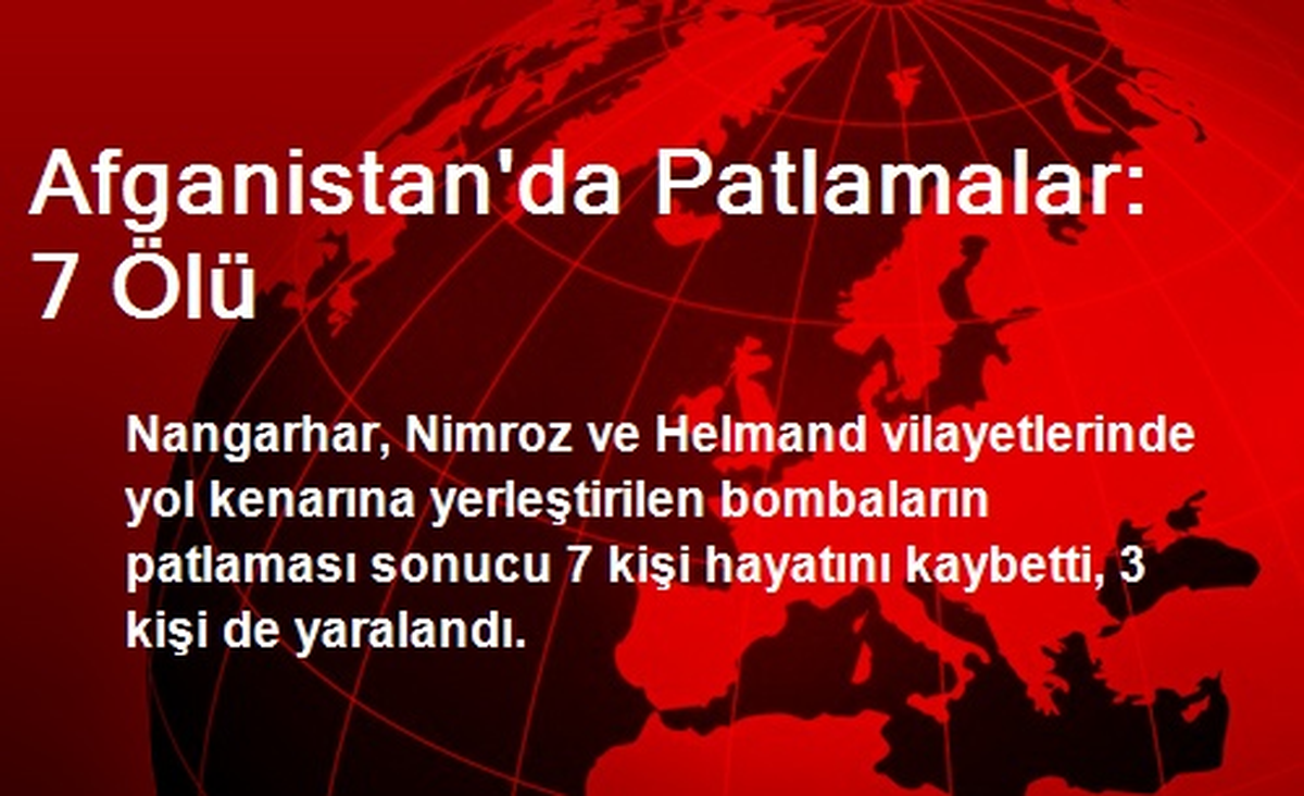 Afganistan\'da Patlamalar: 7 Ölü