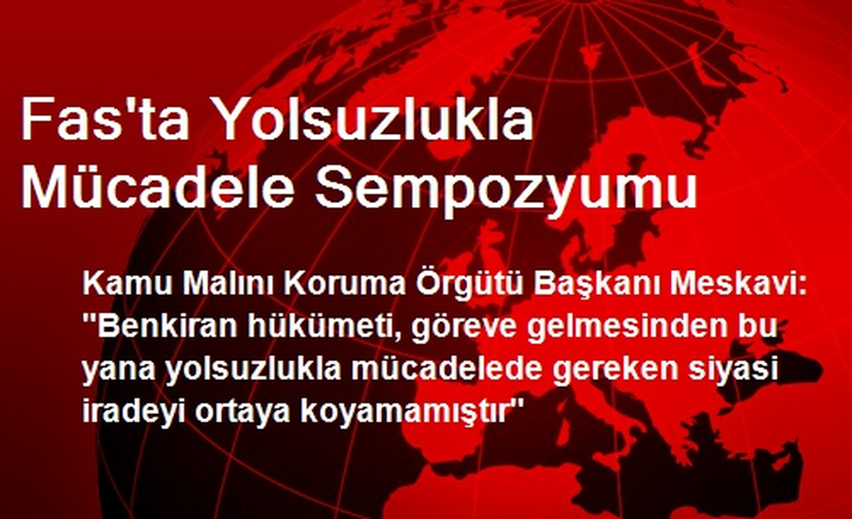 Fas\'ta Yolsuzlukla Mücadele Sempozyumu