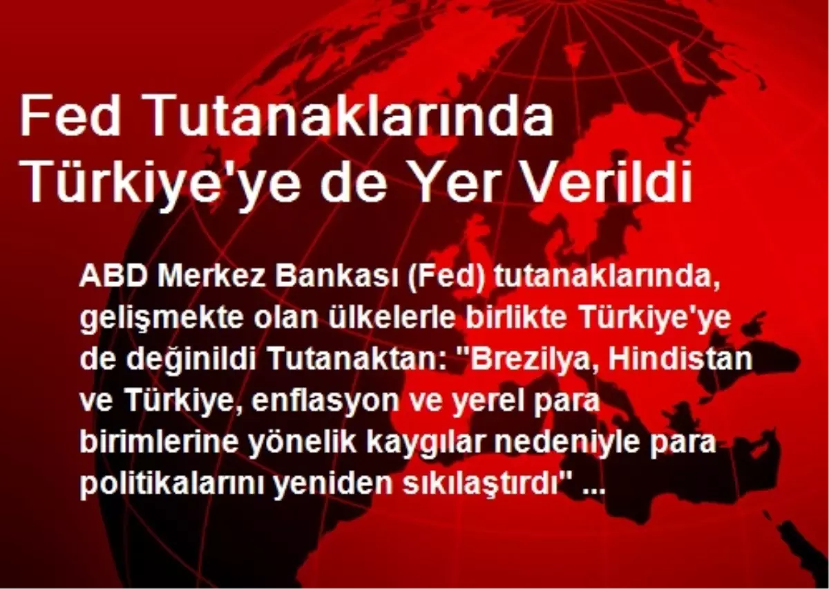 Fed Tutanaklarında Türkiye\'ye de Yer Verildi