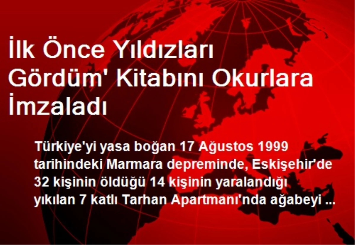 İlk Önce Yıldızları Gördüm\' Kitabını Okurlara İmzaladı