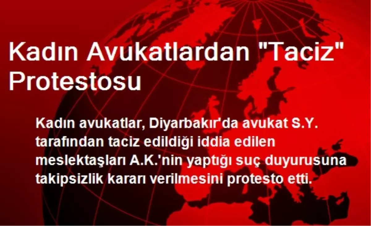 Kadın Avukatlardan "Taciz" Protestosu