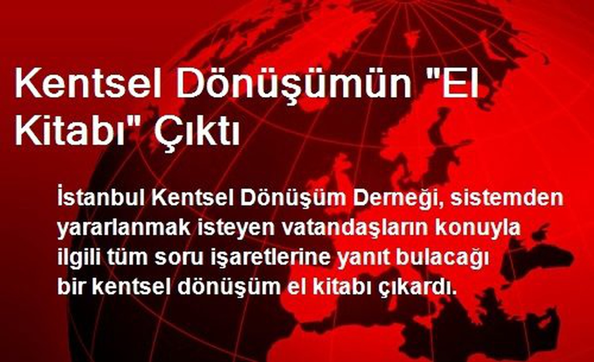 Kentsel Dönüşümün "El Kitabı" Çıktı