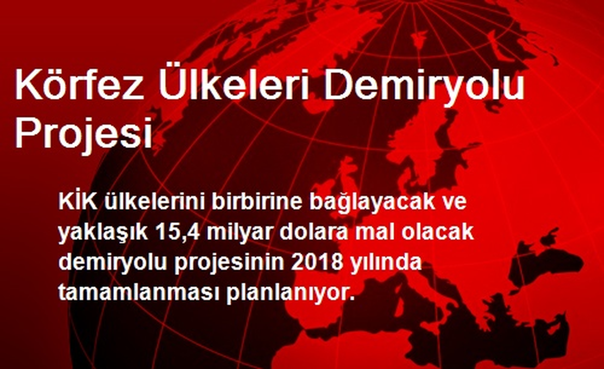 Körfez Ülkeleri Demiryolu Projesi