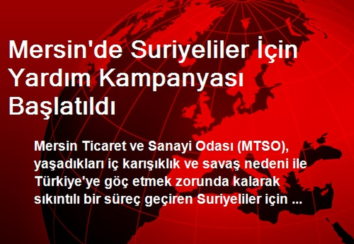 Mersin\'de Suriyeliler İçin Yardım Kampanyası Başlatıldı