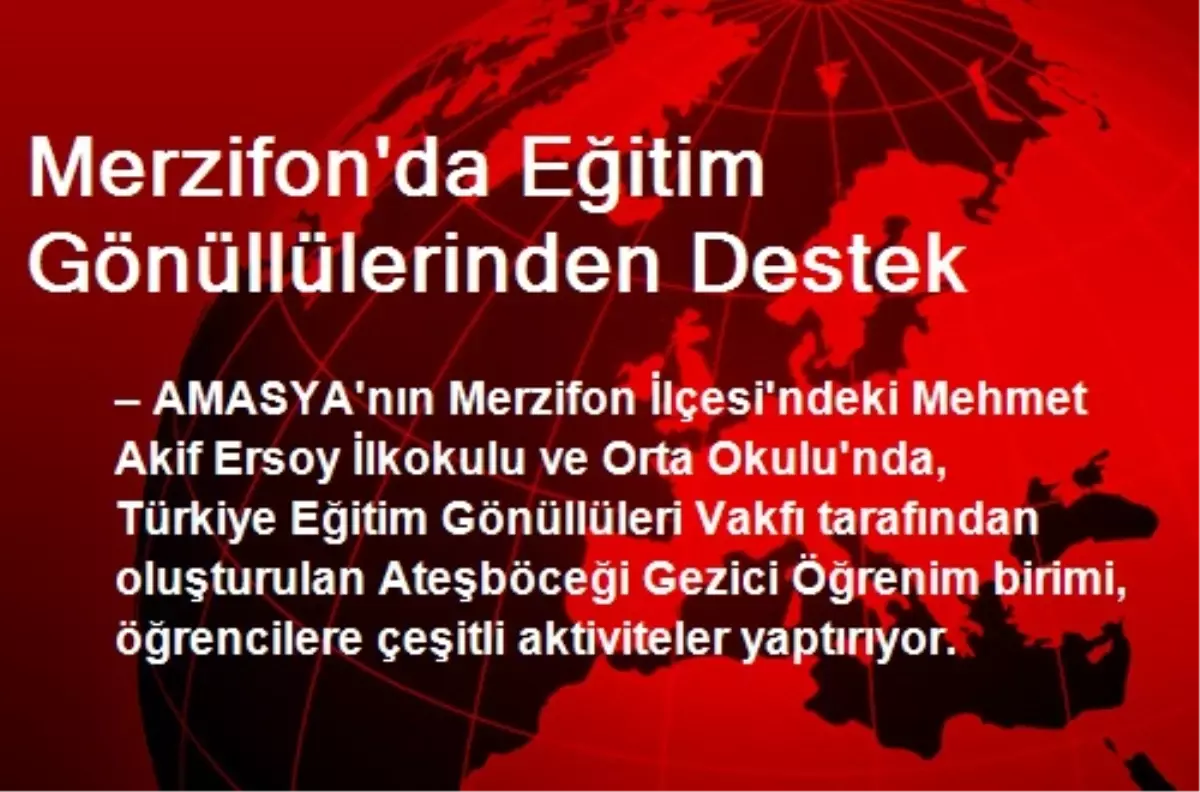 Merzifon\'da Eğitim Gönüllülerinden Destek