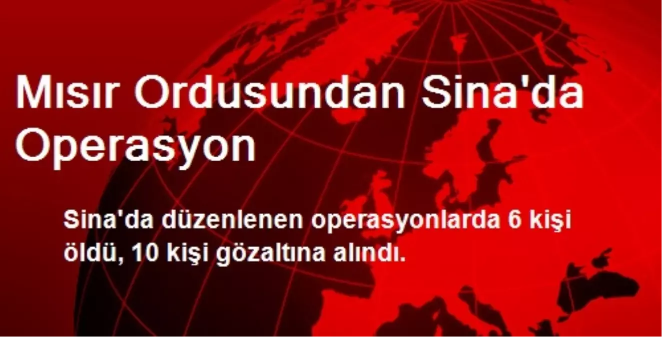 Mısır Ordusundan Sina\'da Operasyon