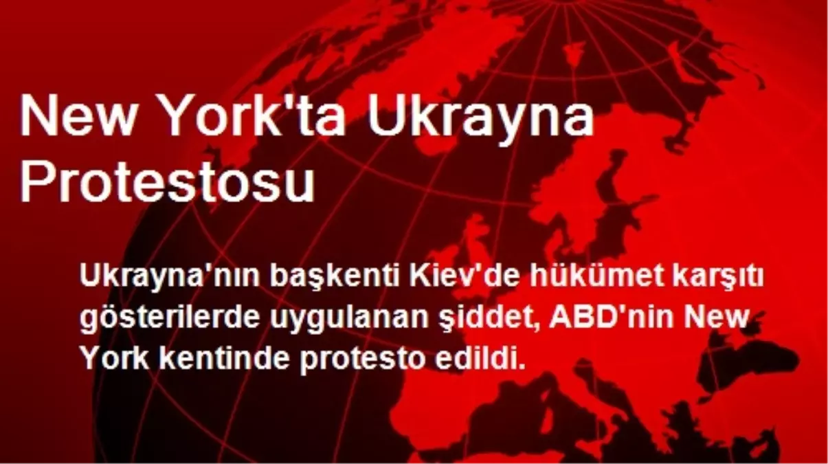 New York\'ta Ukrayna Protestosu