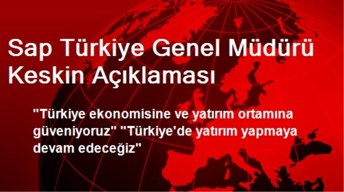 Sap Türkiye Genel Müdürü Keskin Açıklaması