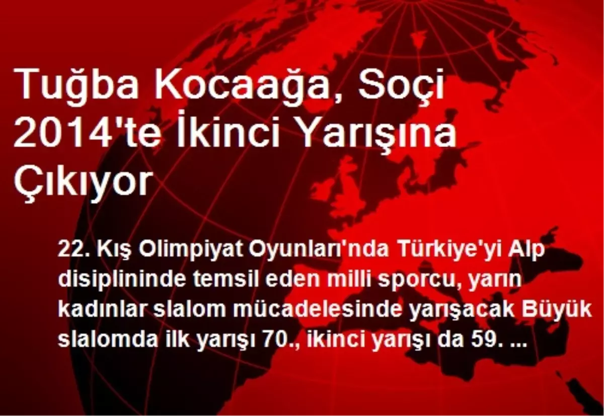 Tuğba Kocaağa, Soçi 2014\'te İkinci Yarışına Çıkıyor