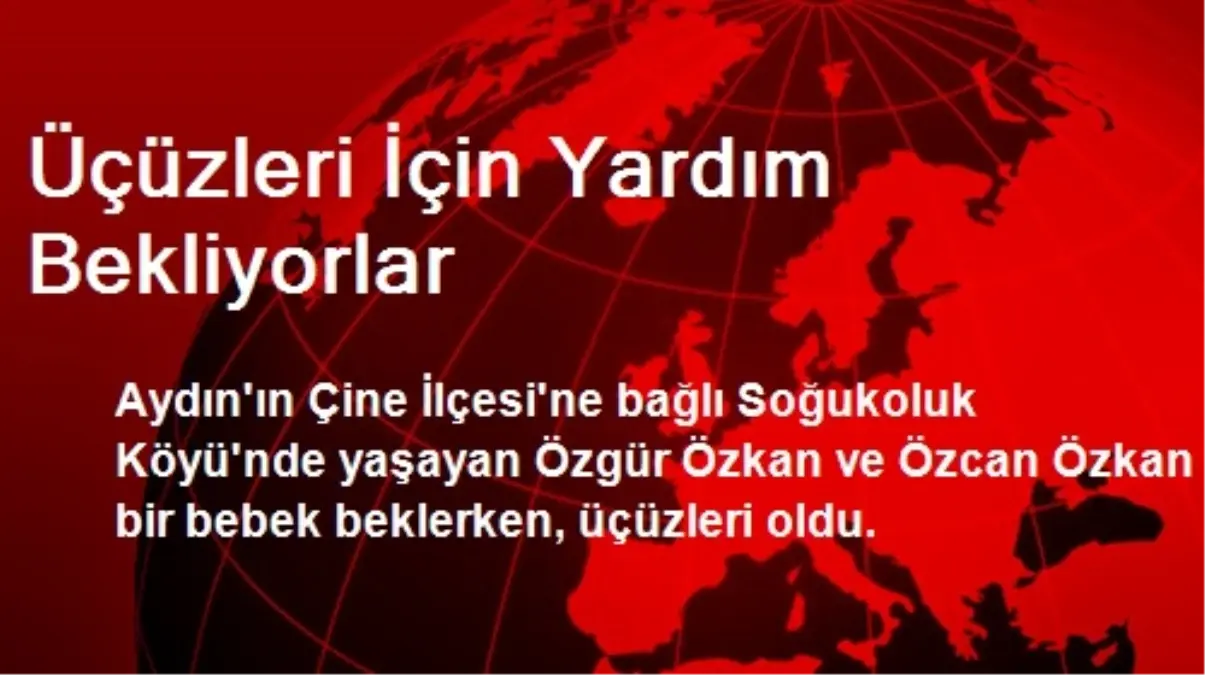 Üçüzleri İçin Yardım Bekliyorlar