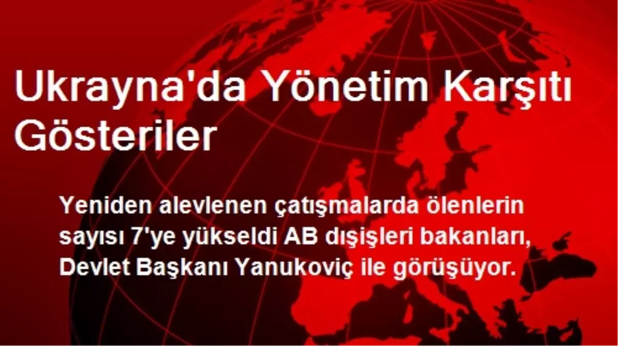 Ukrayna\'da Yönetim Karşıtı Gösteriler