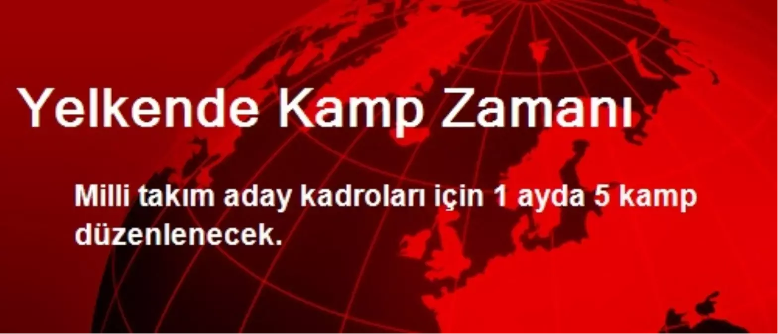 Yelkende Kamp Zamanı