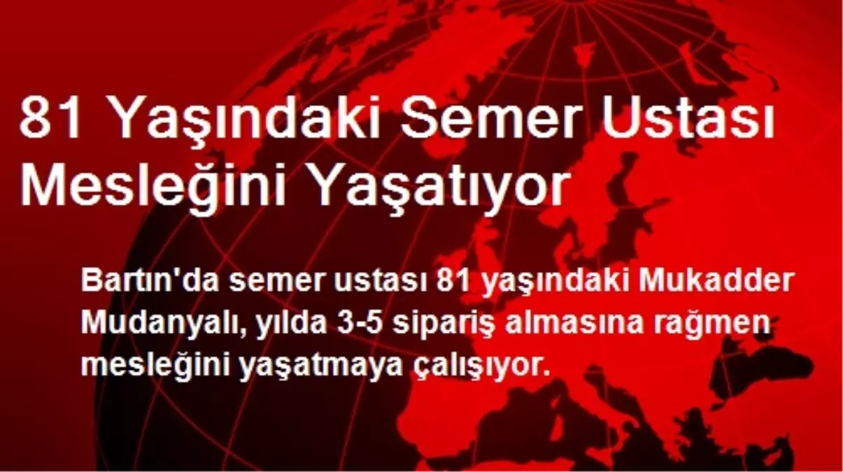 81 Yaşındaki Semer Ustası Mesleğini Yaşatıyor