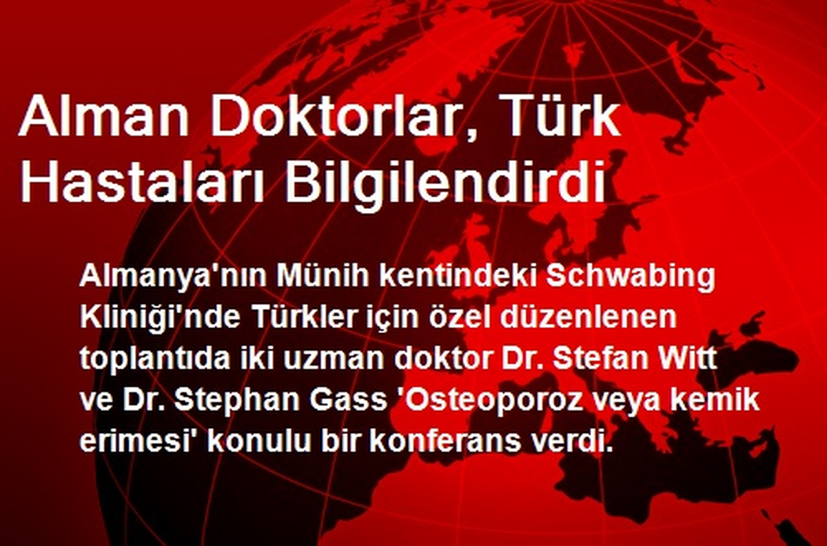 Alman Doktorlar, Türk Hastaları Bilgilendirdi