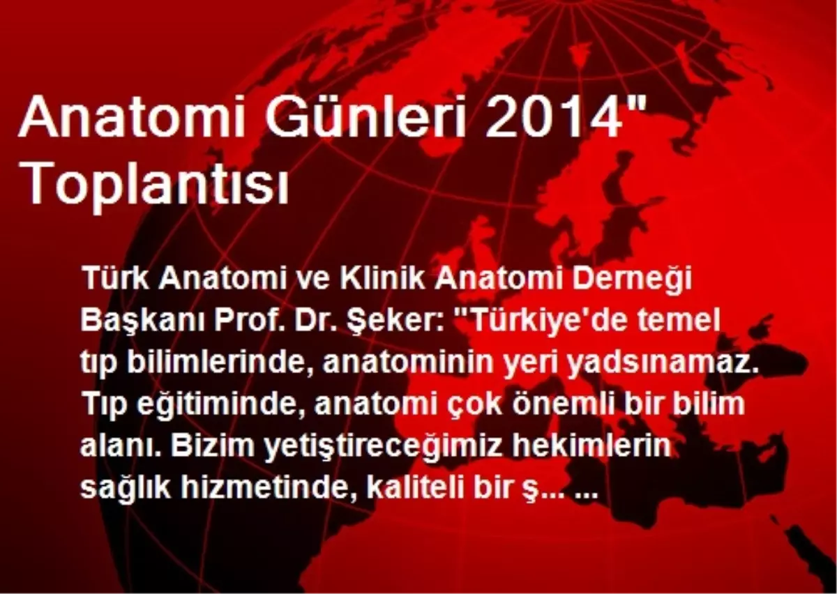 Anatomi Günleri 2014" Toplantısı