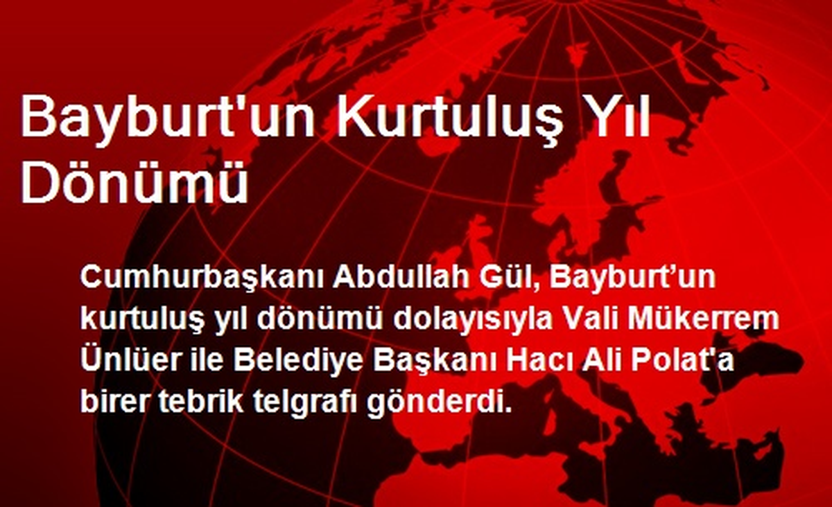 Bayburt\'un Kurtuluş Yıl Dönümü