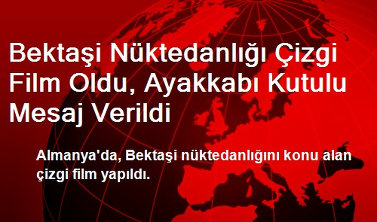 Bektaşi Nüktedanlığı Çizgi Film Oldu, Ayakkabı Kutulu Mesaj Verildi