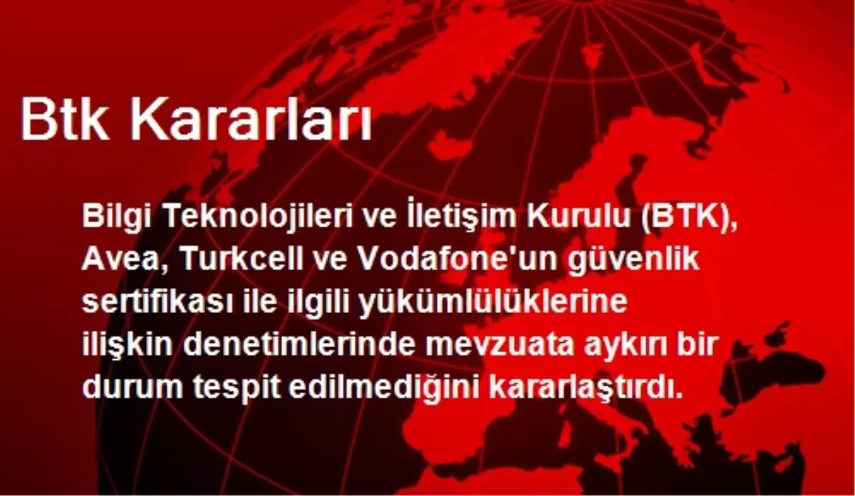 Btk Kararları