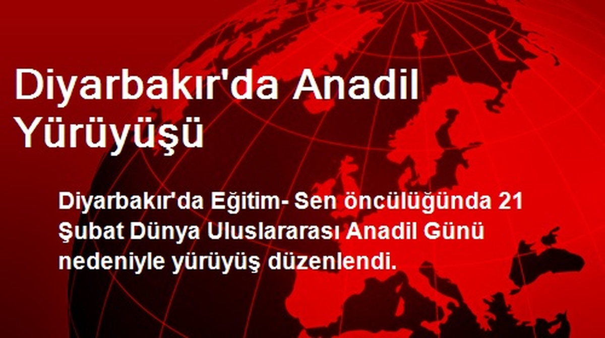 Diyarbakır\'da Anadil Yürüyüşü
