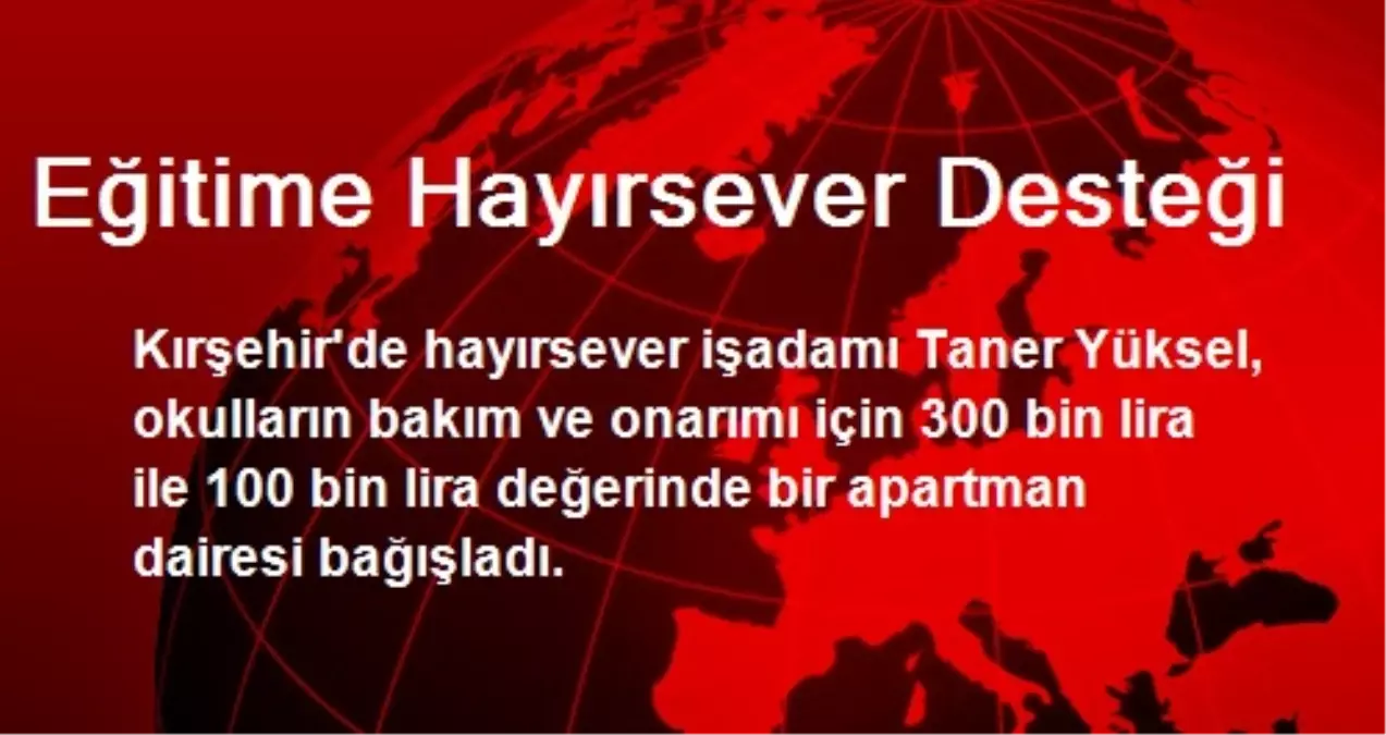 Eğitime Hayırsever Desteği