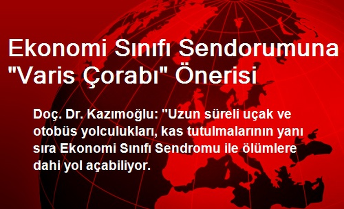 Ekonomi Sınıfı Sendorumuna "Varis Çorabı" Önerisi