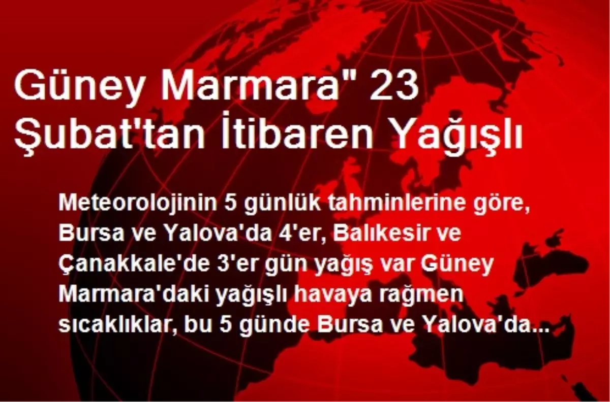 Güney Marmara\'ya Yağış Geliyor