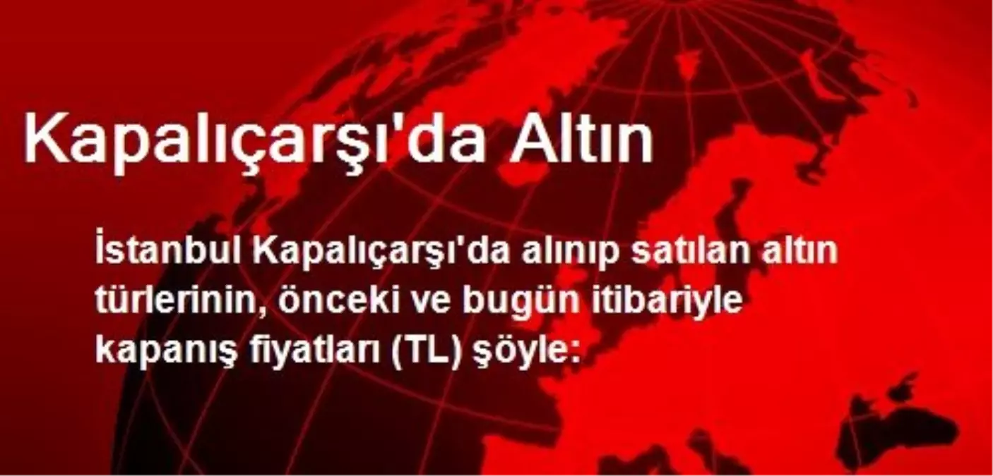 Kapalıçarşı\'da Altın