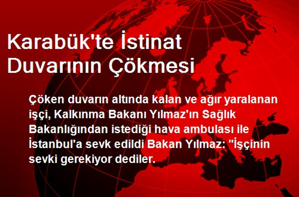 Karabük\'te İstinat Duvarının Çökmesi